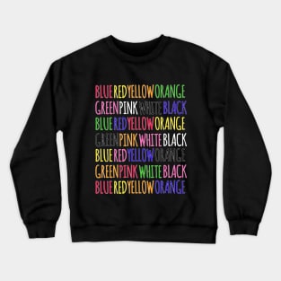 COLORS Crewneck Sweatshirt